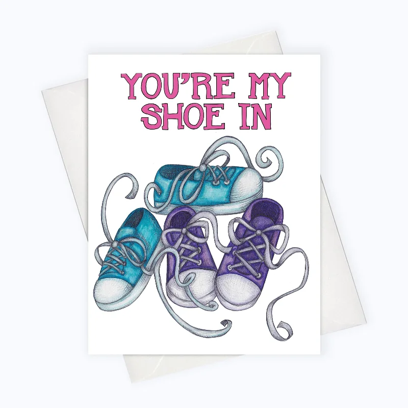 LOVE CARD | You're My Shoe-In Card | Love Greeting Card | Perfect Match Card | Love Greeting Card | Valentine’s Stationery | Friendship Card